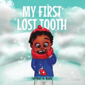 MY FIRST LOST TOOTH Hardcover