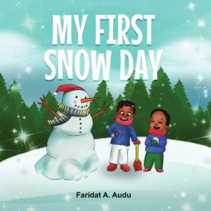 MY FIRST SNOW DAY Hardcover