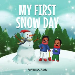 MY FIRST SNOW DAY Paperback